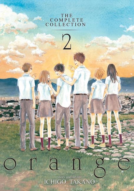 Orange: The Complete Collection 2 by Takano, Ichigo