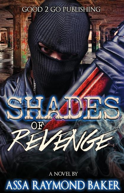 Shades of Revenge by Baker, Raymond