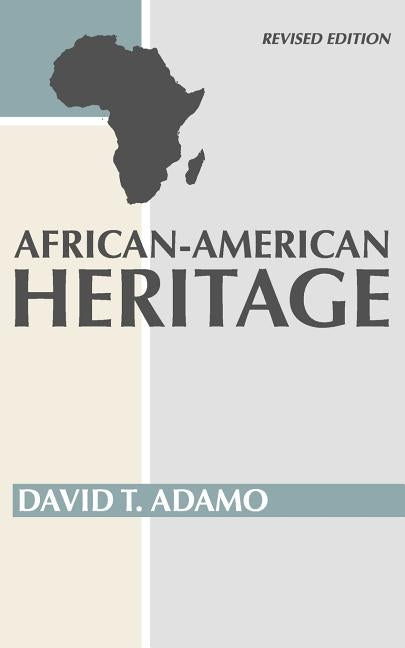 African American Heritage by Adamo, David Tuesday