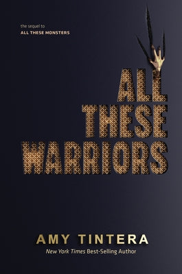 All These Warriors by Tintera, Amy