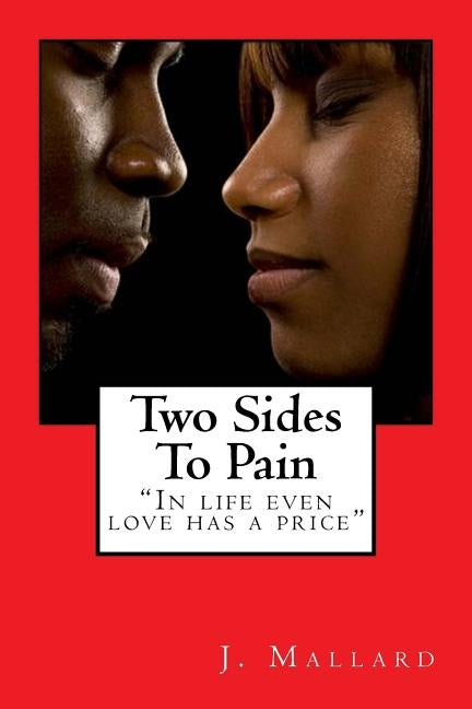 Two Sides To Pain by Mallard, D.