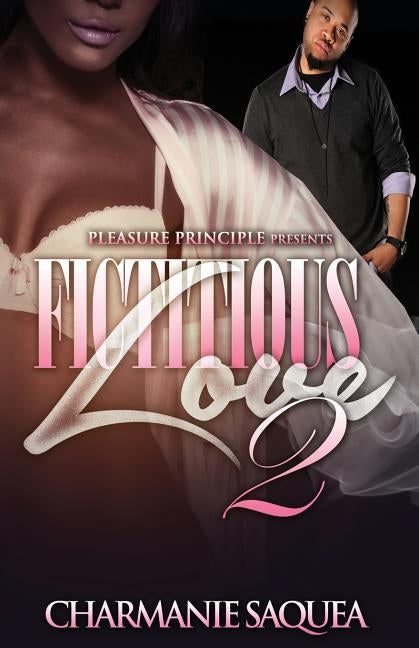 Fictitious Love 2 by Saquea, Charmanie