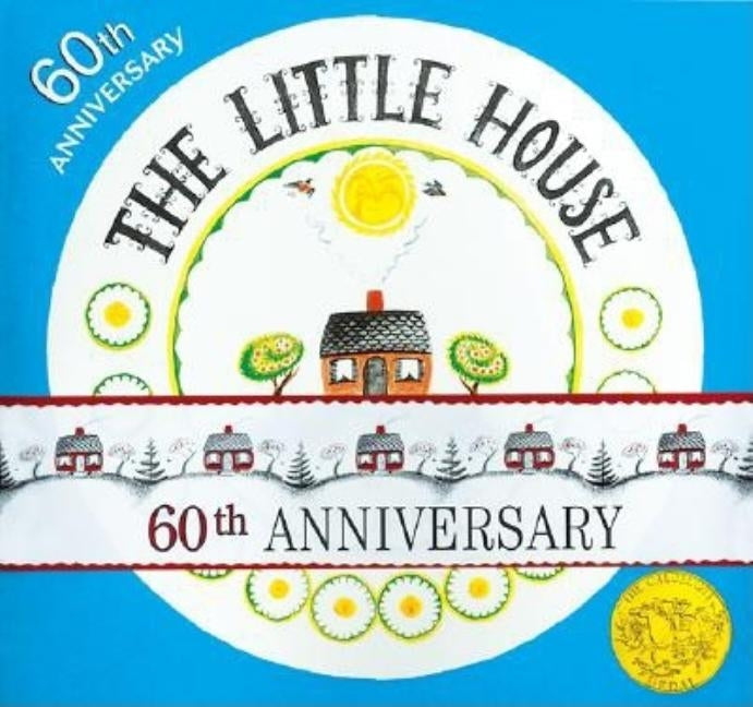 The Little House by Burton, Virginia Lee