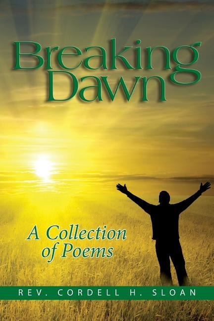 Breaking Dawn by Sloan, Cordell H.