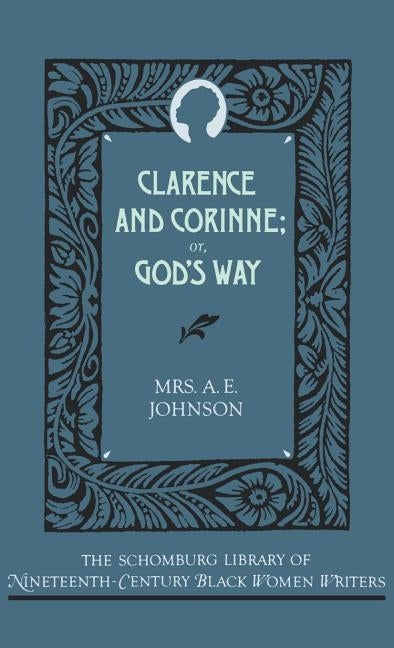 Clarence and Corinne; Or God's Way by Johnson, Mrs A. E.