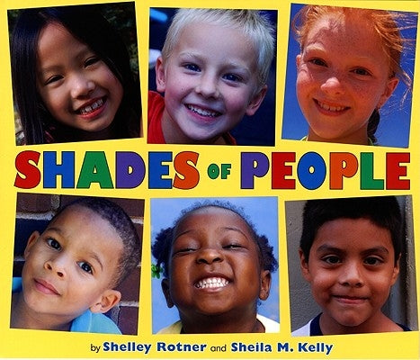 Shades of People by Rotner, Shelley