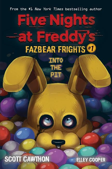 Into the Pit (Five Nights at Freddy's: Fazbear Frights #1), Volume 1 by Scholastic