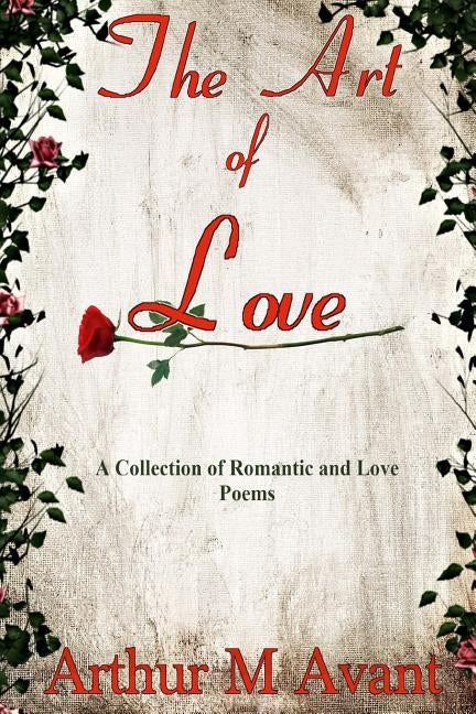 The Art of Love by Avant, Arthur M.