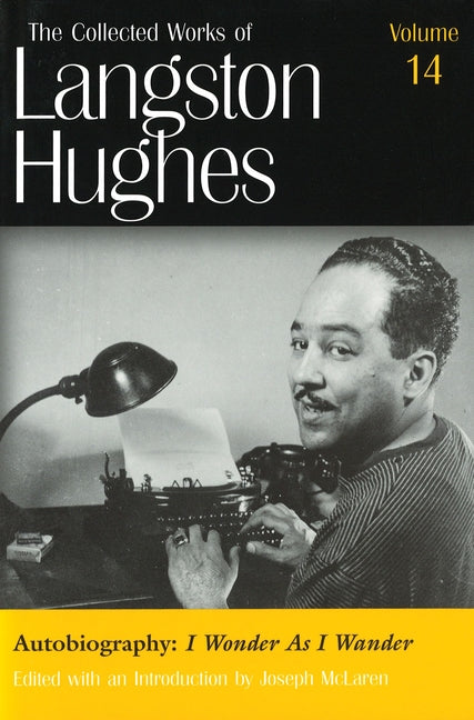 Autobiography: I Wonder as I Wander by Hughes, Langston