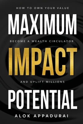 Maximum Impact Potential by Appadurai, Alok