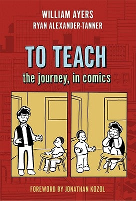 To Teach: The Journey, in Comics by Ayers, William