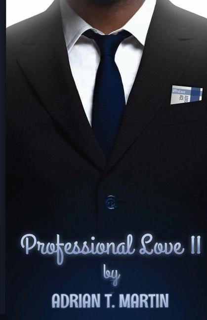 Professional Love II: Hughes Views by Martin, Adrian Ace