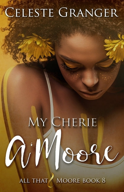 My Cherie a'Moore by Granger, Celeste
