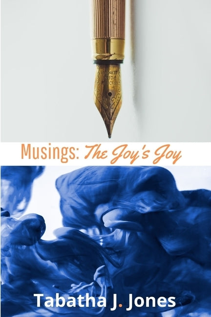 Musings: The Joy's Joy by Jones, Tabatha J.