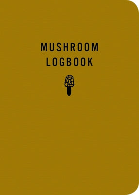 Mushroom Logbook by Mountaineers Books
