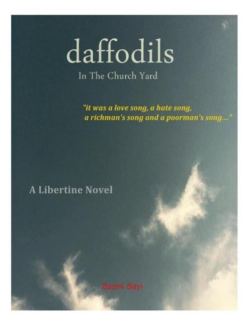 Daffodils in the churchyard: SophiaTown Sky by Sayi, Sazini