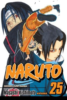 Naruto, Vol. 25: Volume 25 by Kishimoto, Masashi