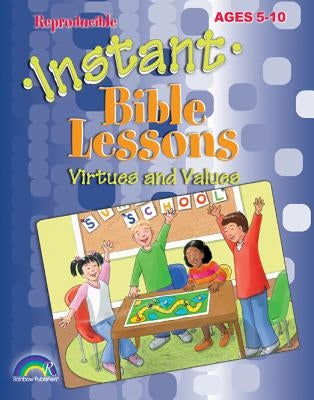 Instant Bible Lessons: Bible Truths: Ages 5-10 by Kuhn, Pamela