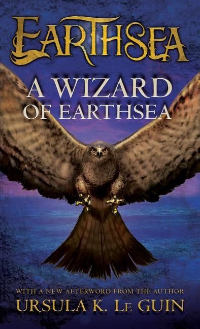 A Wizard of Earthsea by Le Guin, Ursula K.