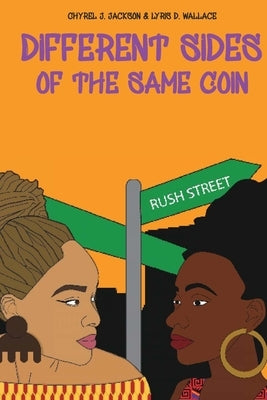 Different Sides of the Same Coin: A Collection of Poems by Wallace, Lyris D.