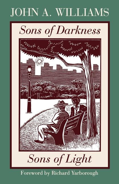 Sons of Darkness, Sons of Light: A Novel of Some Probability by Williams, John A.
