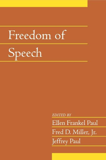 Freedom of Speech by Paul, Ellen Frankel