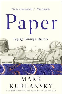 Paper: Paging Through History by Kurlansky, Mark