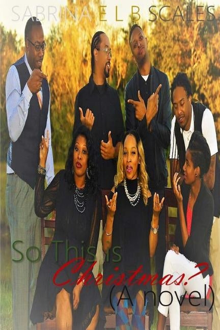 So This Is Christmas? (A novel) by Love, Ana R.