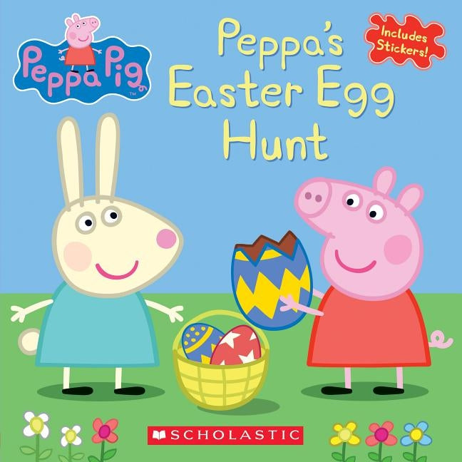 Peppa's Easter Egg Hunt by Scholastic
