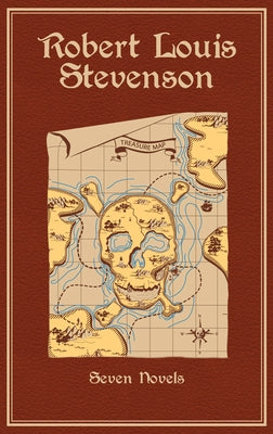 Robert Louis Stevenson: Seven Novels by Stevenson, Robert Louis