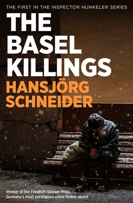 The Basel Killings by Schneider, Hansjörg