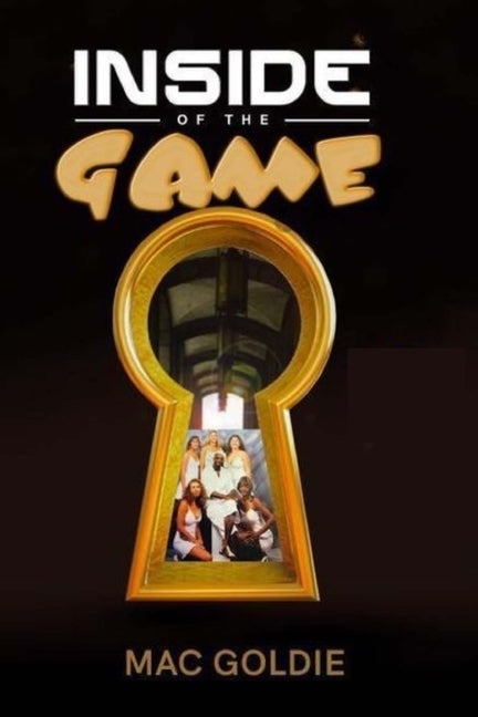 Inside of the Game by Goldie, Mac