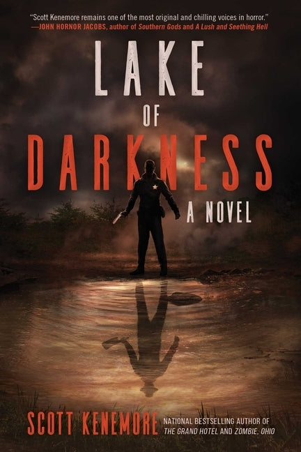 Lake of Darkness by Kenemore, Scott