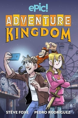 Adventure Kingdom, 1 by Foxe, Steve