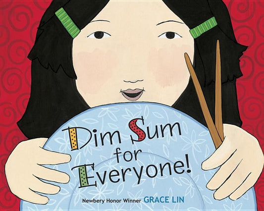 Dim Sum for Everyone! by Lin, Grace