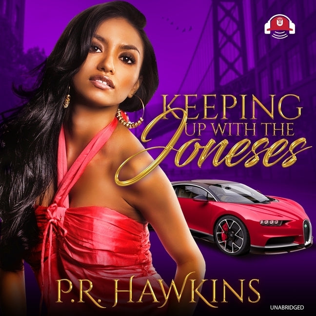 Keeping Up with the Joneses by Hawkins, P. R.