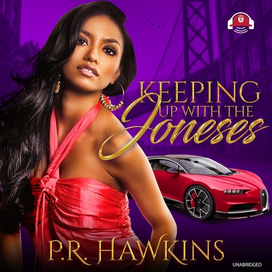 Keeping Up with the Joneses by Hawkins, P. R.