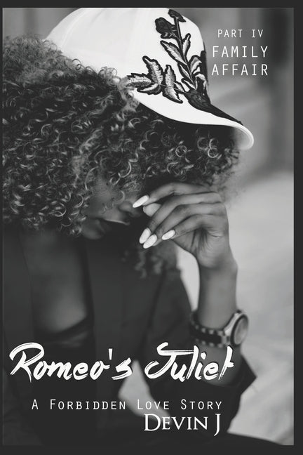 Romeo's Juliet Book 4: Family Affair by J, Devin