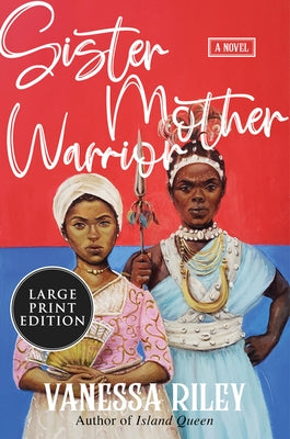 Sister Mother Warrior by Riley, Vanessa