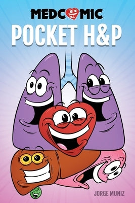 Medcomic: Pocket H&P by Muniz, Jorge