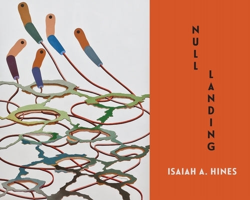 Null Landing by Hines, Isaiah
