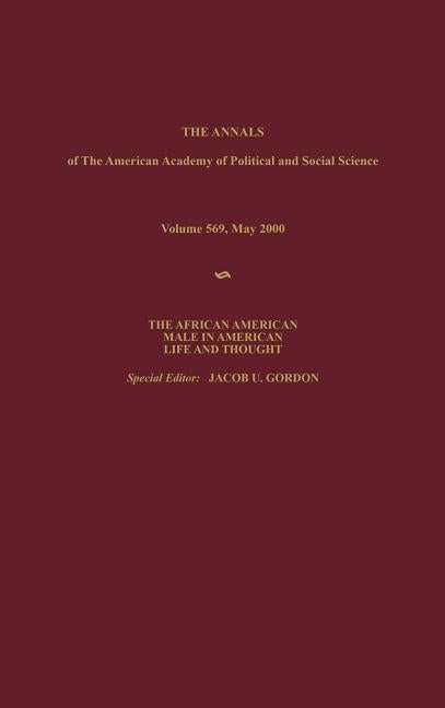 The African American Male in American Life and Thought by Gordon, Jacob U.