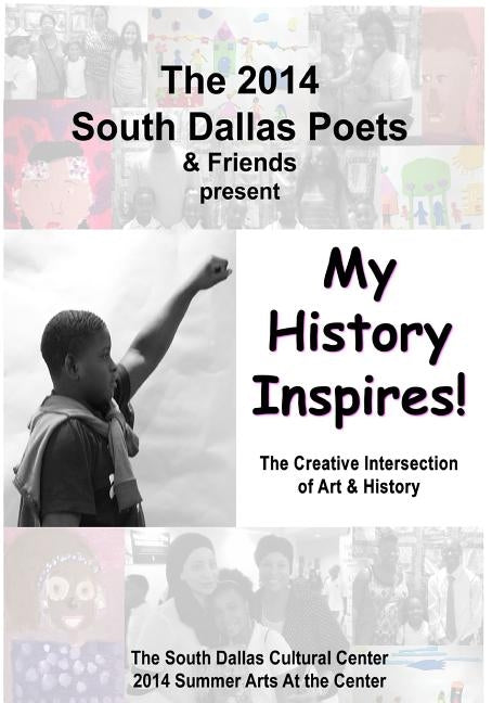 My History Inspires!: The Creative Intersection of Art & History by Blade, Eric