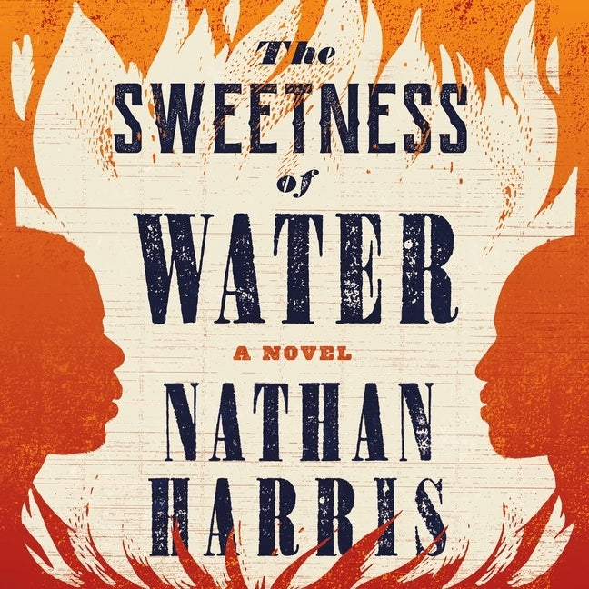 The Sweetness of Water Lib/E by Harris, Nathan