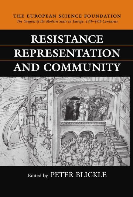 Resistance, Representation, and Community by Blickle, Peter
