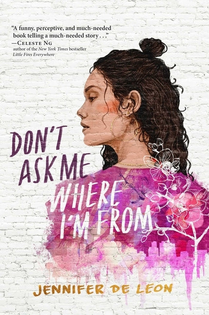 Don't Ask Me Where I'm from by de Leon, Jennifer