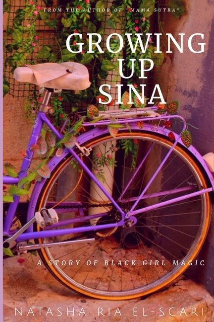 Growing Up Sina by El-Scari, Natasha Ria