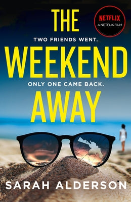 The Weekend Away by Alderson, Sarah