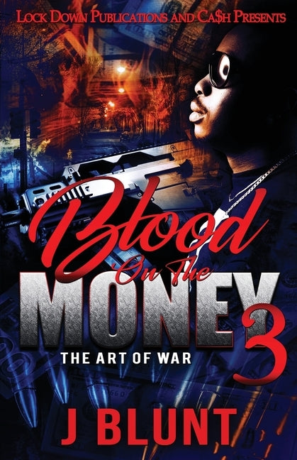 Blood on the Money 3 by J-Blunt