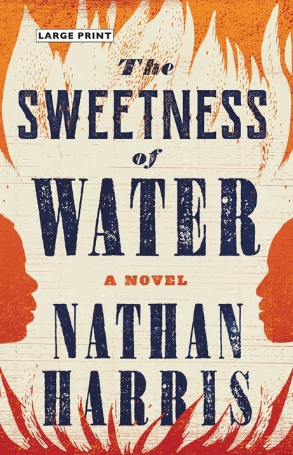 The Sweetness of Water by Harris, Nathan
